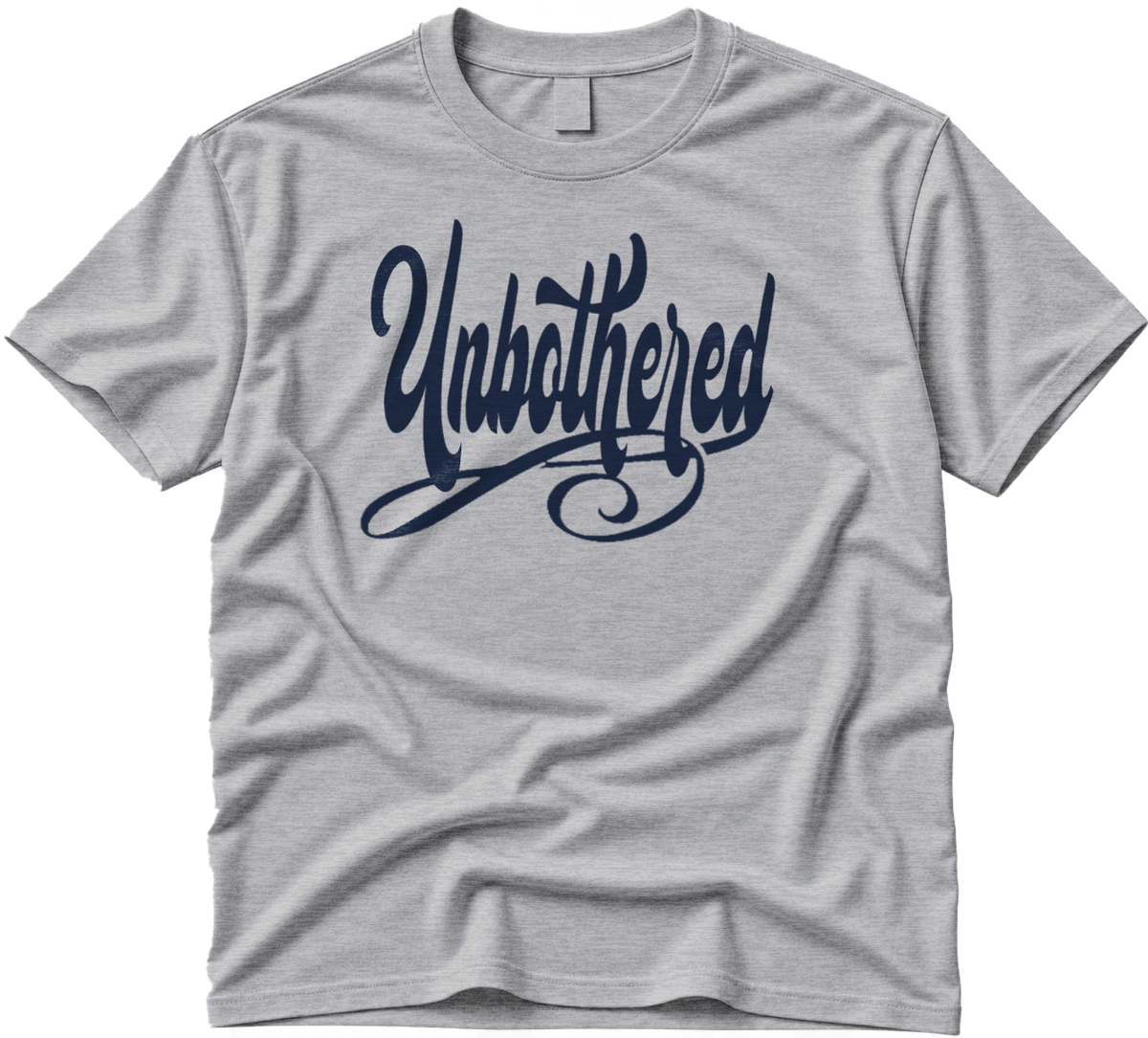 Unbothered Fun-Funny Graphic T-shirt