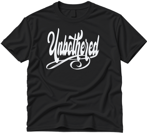Unbothered Fun-Funny Graphic T-shirt